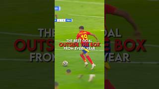 The best goal outside the box from every year  part 1 [upl. by Sipple39]