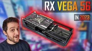 Radeon RX VEGA 56  Great Value in 2023 [upl. by Manella34]