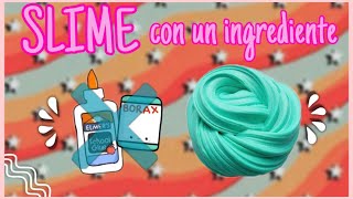 COMO HACER SLIME CON UN INGREDIENTE 💦 SIN PEGAMENTO Y SIN BORAX 😱 [upl. by Arodasi930]