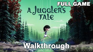 A Jugglers Tale PC  100 Walkthrough  FULL GAME  HD  No Commentary [upl. by Barthelemy]