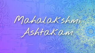 Namastestu Mahamaye  Mahalakshmi Ashtakam  Bhanu Didi  Art of Living Bhajans [upl. by Ahsilahs301]