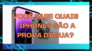 Quais iPhones são a prova dagua [upl. by Koffman]