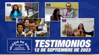 Testimonios 12 de septiembre 2023  Iglesia de Dios Ministerial de Jesucristo Internacional [upl. by Ariad]