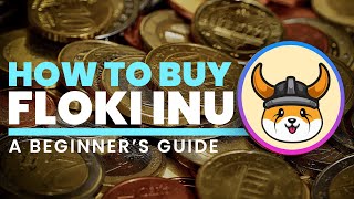 How To Buy Floki Inu Step by Step Guide [upl. by Aindrea]