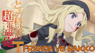 Frenda vs Rakko  To Aru Kagaku no Railgun T EP20 [upl. by Ori]