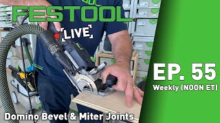 Festool Live Episode 55  Domino Bevel and Miter Joints [upl. by Nonna217]