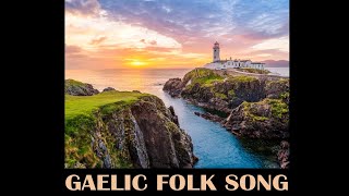 Gaelic folk song  Beidh aonach amárach [upl. by Ettelohcin]