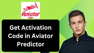 How to Get Activation Code in Aviator Predictor FAST [upl. by Nnaeel]