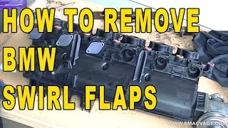 BMW Swirl Flaps Removal DIY TutorialMoney Saving Vids [upl. by Moor]