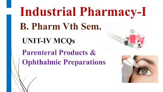 Parenteral Products amp Ophthalmic preparations Industrial PharmacyI B Pharm Unit IV th mcqs [upl. by Panaggio872]