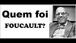 Quem foi Foucault [upl. by Enairda636]