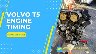 Volvo T5 Engine Timing  The Ultimate Guide to the Volvo P1T5 Engine  Step by step [upl. by Aloeda]