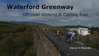 Waterford Greenway What to Expect [upl. by Sandberg]