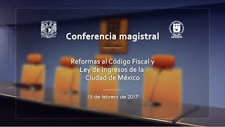 Reformas del Código Fiscal y Ley de Ingresos de la CDMX IIJUNAM [upl. by Ul]