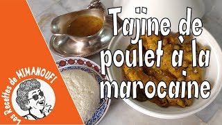 Tajine de poulet à la marocaine de Mimanoufi [upl. by Iiette968]