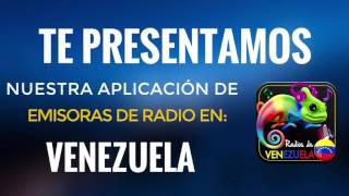 Emisoras de Venezuela Muy buena aplicación de Radios de Venezuela [upl. by Brew]