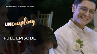 Uncoupling Full Episode 1 with English Subtitle  iWant Original Series [upl. by Mosira292]