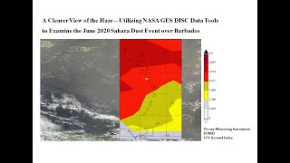 A Clearer View of the Haze – Using NASA GES DISC Data Tools to Examine the June 2020 Sahara Dust Eve [upl. by Roarke]