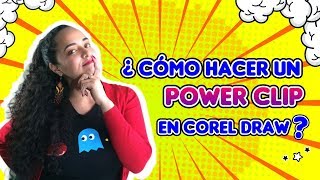 ¡Efecto POWER CLIP  Como Insertar Imágenes Dentro de un Objeto en Corel Draw [upl. by Folsom963]