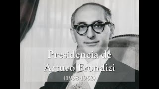 Presidencia de Frondizi e interregno de Guido 19581963 [upl. by Etep]