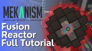 Mekanism Fusion Reactor Full Tutorial [upl. by Bissell283]