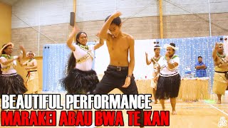 BEST MARAKEI ABAU BWA TE KAN DANCE PERFORMANCE  BY AKSI YOUTH [upl. by Cecilia266]