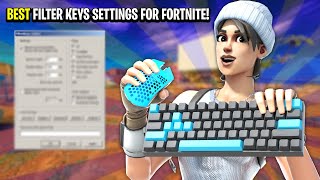 BEST Filter Keys Settings For Fortnite 0 INPUT DELAY [upl. by Nilok288]