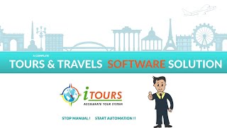 iTours  A Complete Tour Operator Software with CRM Accounting B2B MIS HR Promotion features [upl. by Lletnahc]