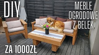 MEBLE OGRODOWE DIY ZA 1000ZŁ [upl. by Afira879]