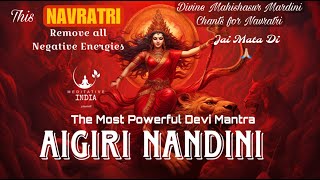 AIGIRI NANDINI with LYRICS  Most POWERFUL NAVRATRI DEVI MANTRA Chanting 1 Hour LONG for INNER PEACE [upl. by Anavi259]