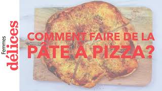 Comment faire une pâte à pizza maison Tuto Délices [upl. by Acinhoj]