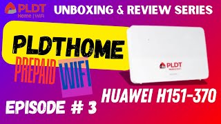 PLDTHOME PREPAID WIFI MODEM REVIEW SERIES  HUAWEI H151 370 [upl. by Nilya119]