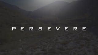 PERSEVERE  Motivational Video [upl. by Cramer857]