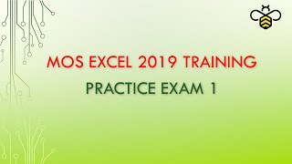 MOS Excel 2019 Practice Exam 1 [upl. by Dlaniger]