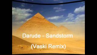 Darude  Sandstorm Vaski Remix [upl. by Alegna390]