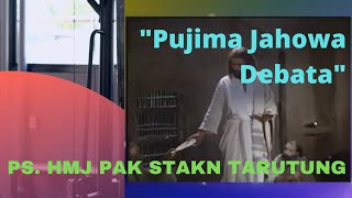 PUJIMA JAHOWA DEBATA Arr NN adaptasi Lagu ChiquititaABBA PS HMJ PAK STAKN Tarutung [upl. by Lleumas]