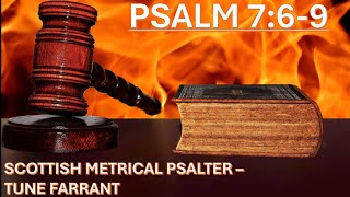 Scottish Metrical Psalter 1650 Psalm 769  Tune Farrant  Psalm Singing [upl. by Pamella]