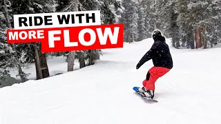 5 Habits To Snowboard with More Flow [upl. by Airekahs]