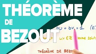 Théorème de Bezout en Arithmétique Spé Maths  Mathrix [upl. by Burtis]