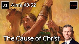 Come Follow Me  Alma 4352 The Cause of Christ [upl. by Arocahs777]