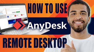 How to Use Anydesk Remote Desktop  Remote Control App Complete Tutorial 2024 [upl. by Illac632]