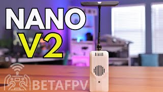 BetaFPV ELRS Nano V2  More Power amp New Features [upl. by Jc]