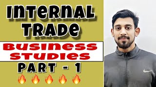 Internal trade  business studies  class 11 [upl. by Nela]