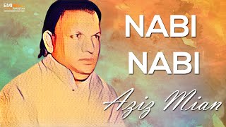 Nabi Nabi Ya Nabi Nabi  Aziz Mian  Ramadan Special [upl. by Nnailuj]