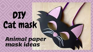 How to make a cat mask with paper  DIY Paper Cat Mask  Cat costume ideas  Animal mask ideas [upl. by Enair162]