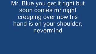 Mr Blue Sky Lyrics [upl. by Akvir]