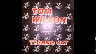 Tom Wilson  Techno Cat Perplexer Remix [upl. by Atteragram]