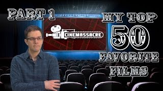 Top 50 Favorite Films PART 1 [upl. by Nawram]