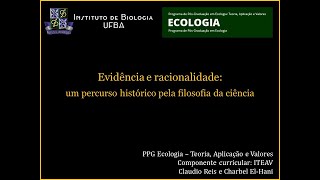 Evidência e racionalidade com um breve percurso histórico pela filosofia da ciência I de II [upl. by Bina]