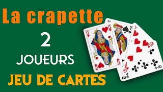 La crapette  jeu de carte à 2 [upl. by Jeminah454]